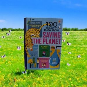 New Hardback Book “100 Things to Know About Saving the Planet” all ages